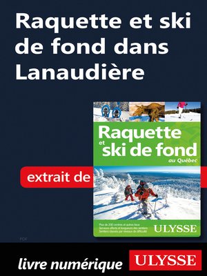 cover image of Raquette et ski de fond dans Lanaudière